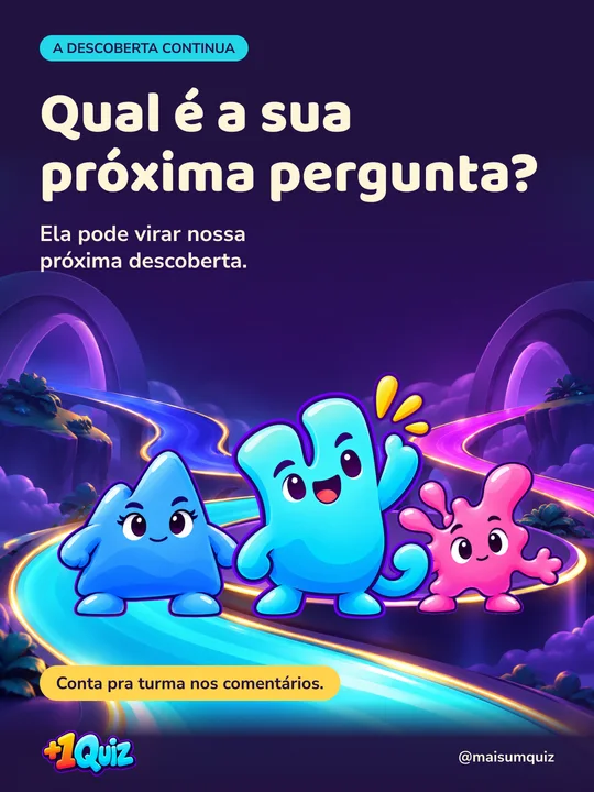 Qual é a sua próxima pergunta?