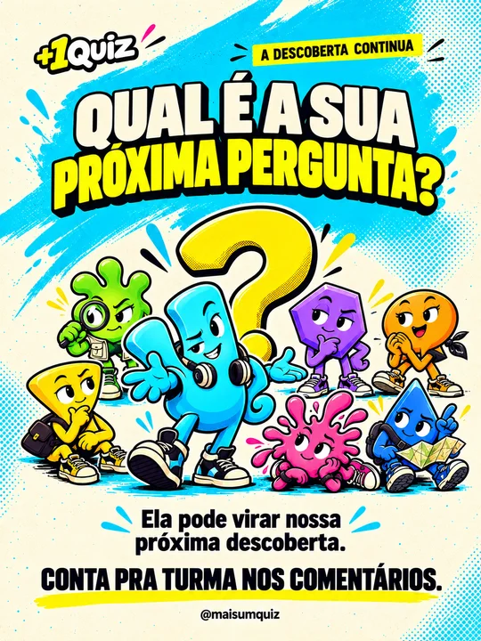 Qual é a sua próxima pergunta?